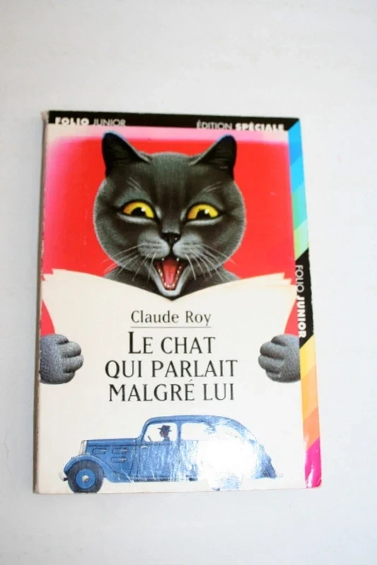 Le chat qui parlait malgré lui de Claude Roy